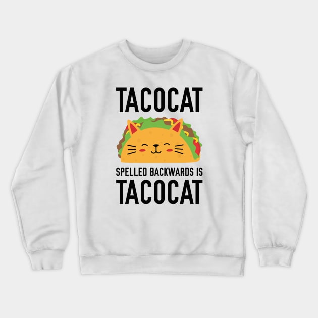 Tacocat Crewneck Sweatshirt by LuckyFoxDesigns